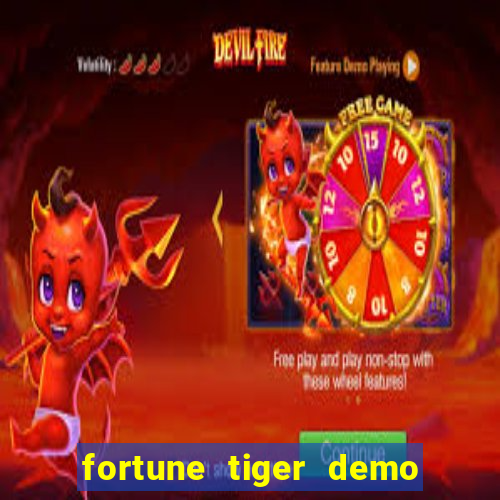 fortune tiger demo bet maxima